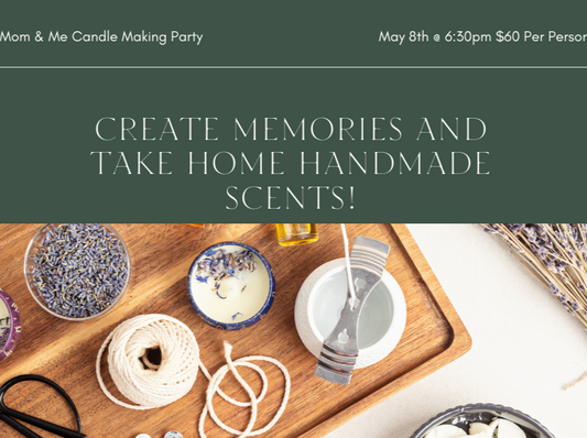 Candle Making & Tea Party