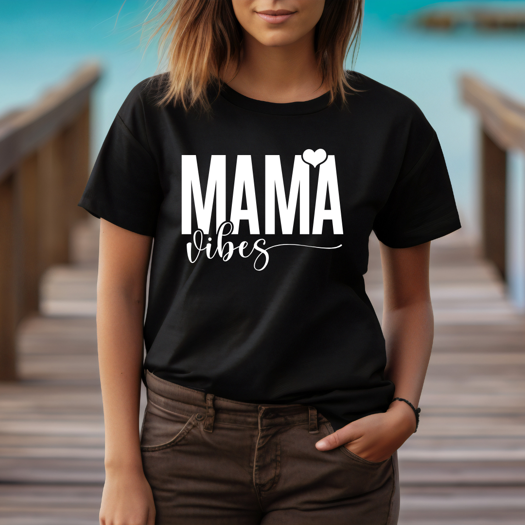 Mama Vibes - Graphic tee - Mom T-Shirt