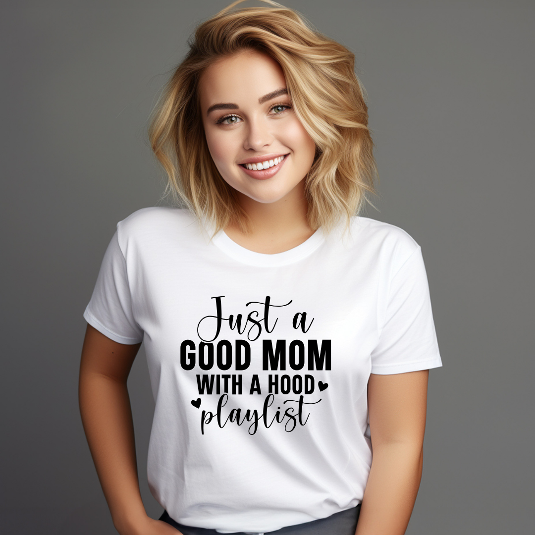 Just a Mom with a Hood Playlist T-Shirt