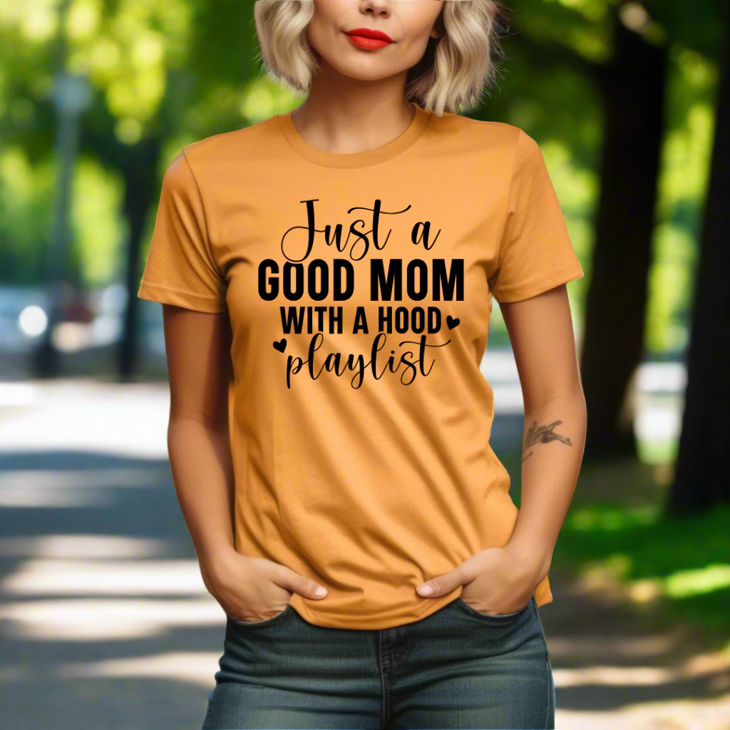 Just a Mom with a Hood Playlist T-Shirt