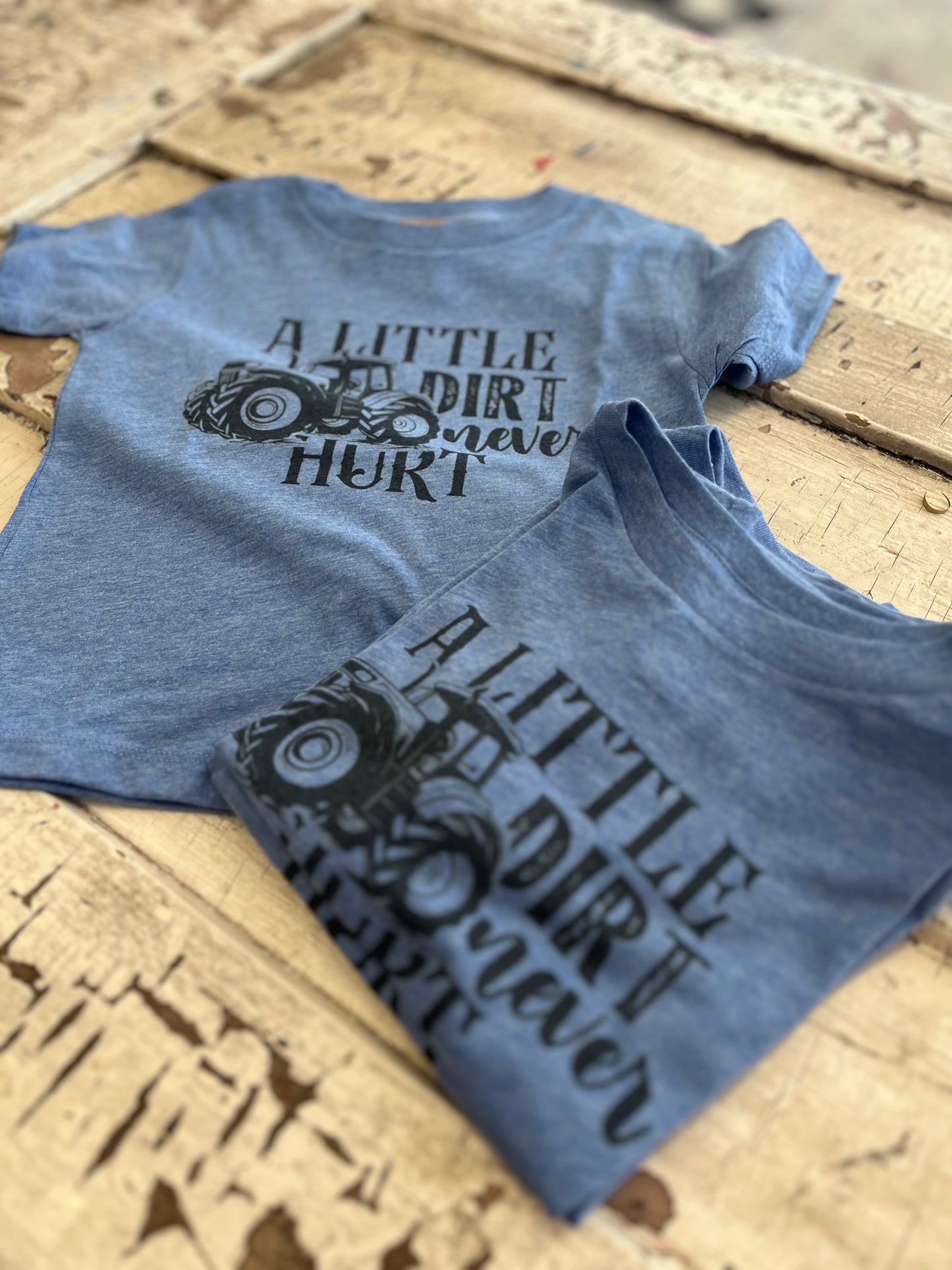 Little Dirt Never Hurt