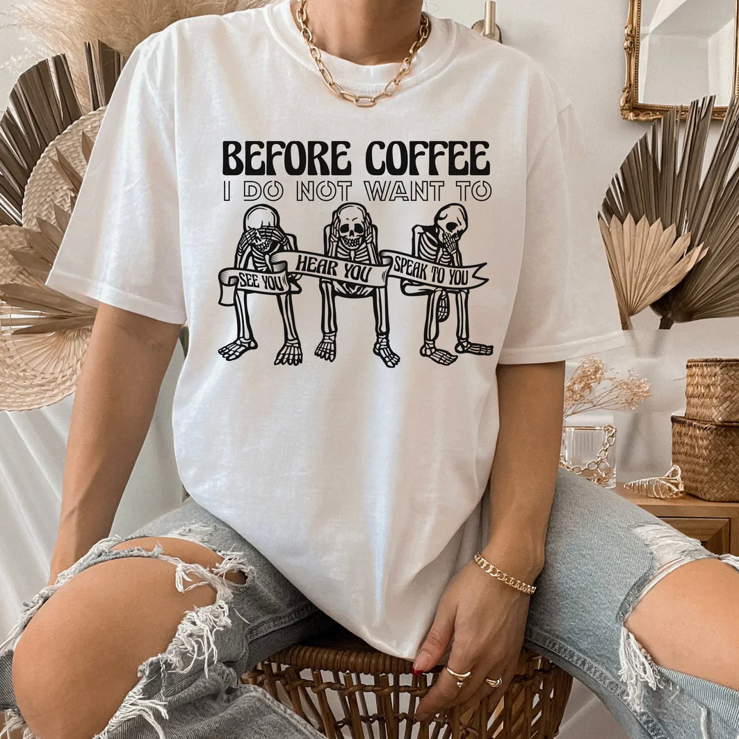 Before Coffee T-Shirt