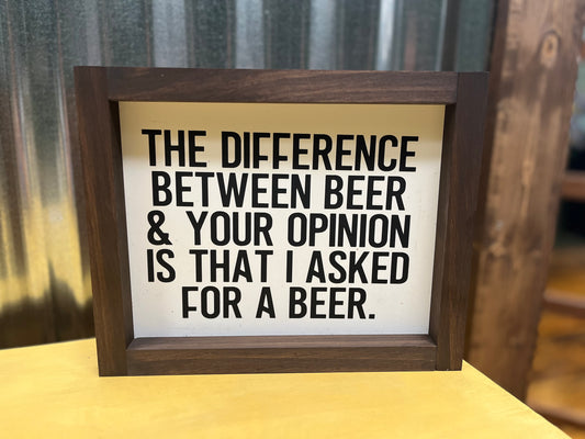 Difference between Beer and Your Opinion