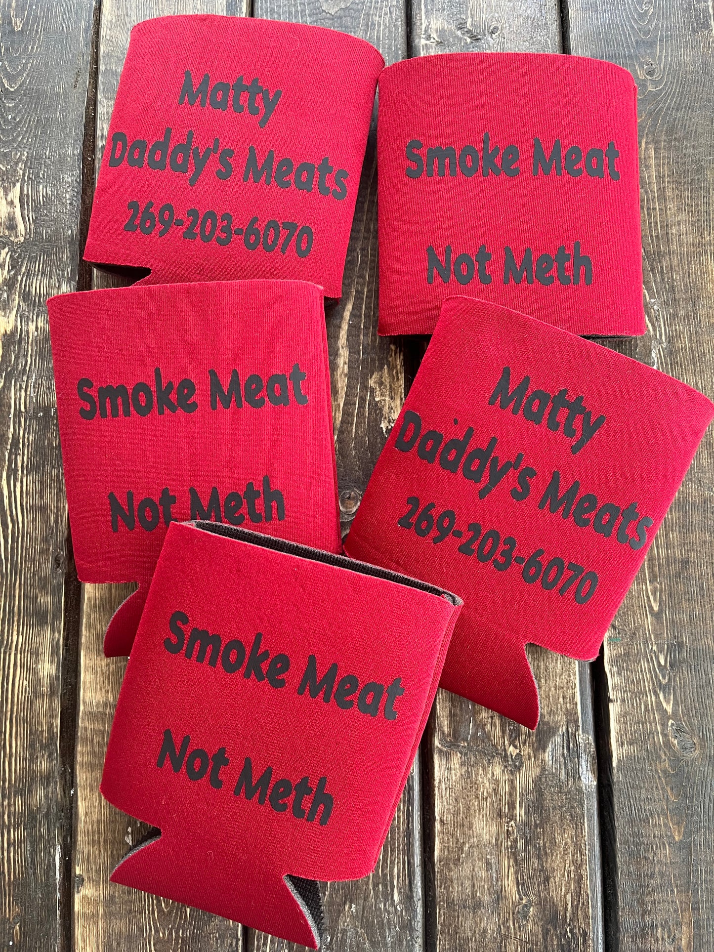 Smoke Meat Not Meth 12oz Coozie